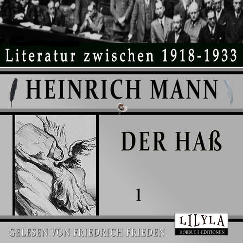 Hoerbuch Der Haß 1 - Heinrich Mann - Friedrich Frieden