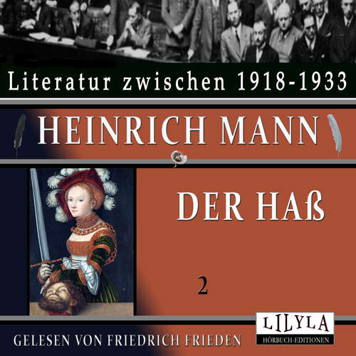 Hoerbuch Der Haß 2 - Heinrich Mann - Friedrich Frieden