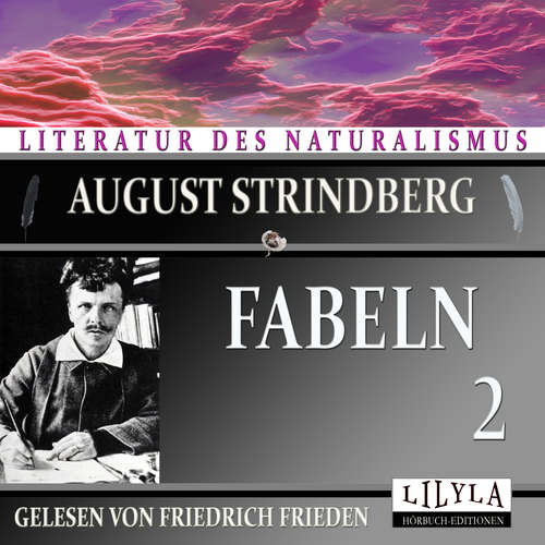 Hoerbuch Fabeln 2 - August Strindberg - Friedrich Frieden