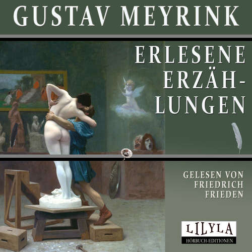 Hoerbuch Erlesene Erzählungen - Gustav Meyrink - Friedrich Frieden
