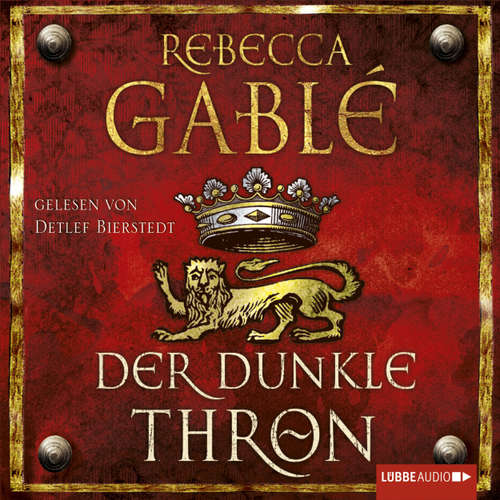 Hoerbuch Der dunkle Thron - Rebecca Gablé - Detlef Bierstedt