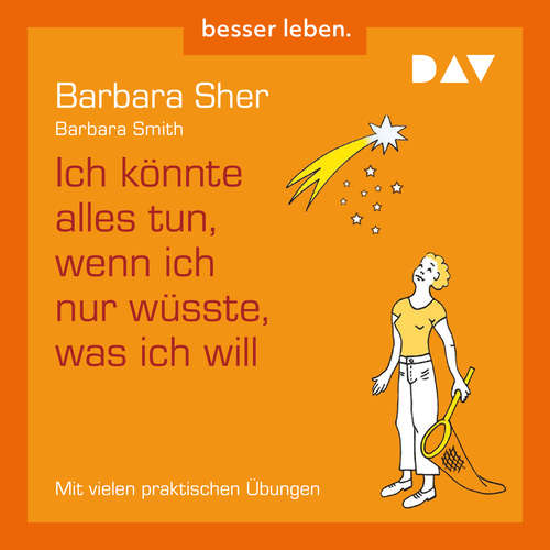 Hoerbuch Ich könnte alles tun, wenn ich nur wüßte, was ich will - Barbara Sher - Stefan Kaminski