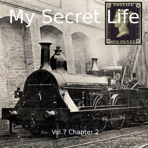Audiobook My Secret Life, Vol. 7 Chapter 2 - Dominic Crawford Collins - Dominic Crawford Collins