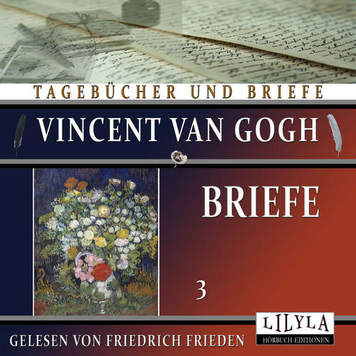Hoerbuch Briefe 3 - Vincent van Gogh - Friedrich Frieden