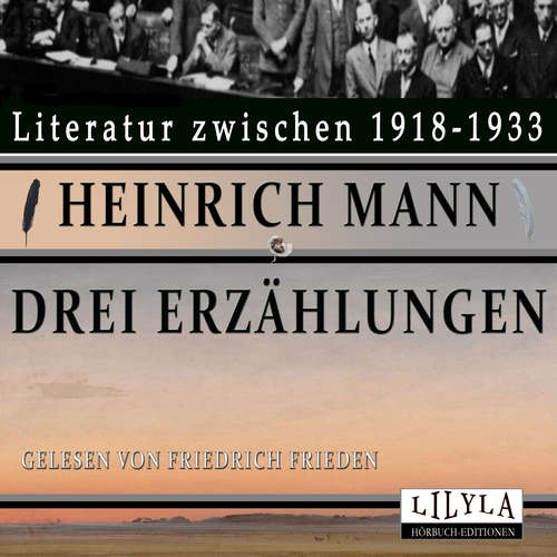 Hoerbuch Drei Erzählungen - Heinrich Mann - Friedrich Frieden