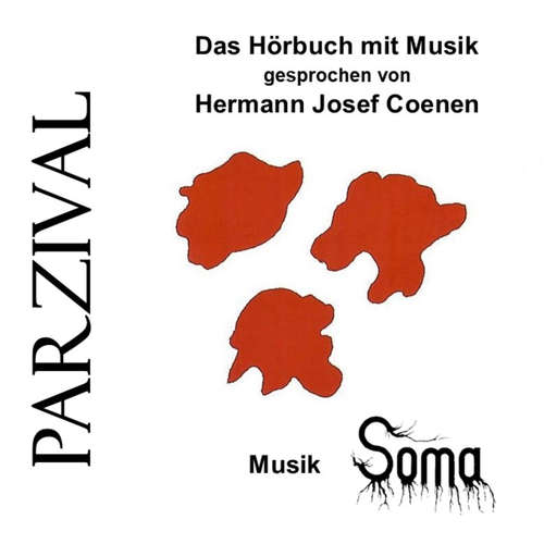Hoerbuch Parzival Ein Hörbuch mit Musik -  - Hermann Josef Coenen