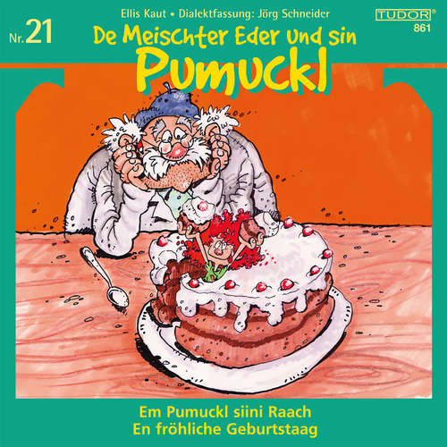Hoerbuch De Meischter Eder und sin Pumuckl, Nr. 21 - Jörg Schneider - Julia Vonderlinn
