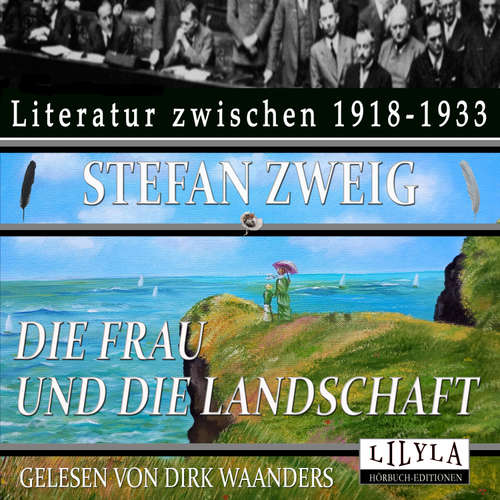 Hoerbuch Die Frau und die Landschaft - Stefan Zweig - Dirk Waanders