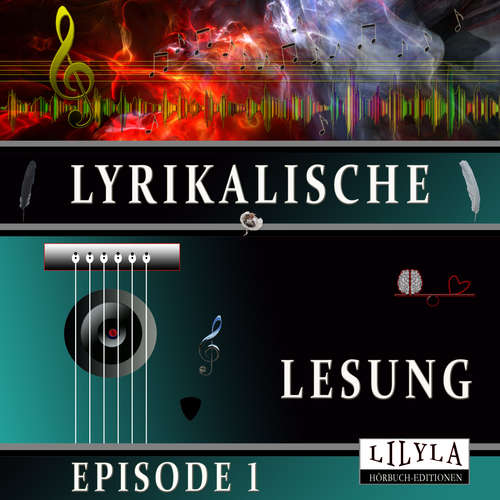 Hoerbuch Lyrikalische Lesung Episode 1 - Various Artists - Friedrich Frieden