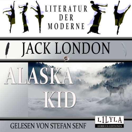 Hoerbuch Alaska Kid - Jack London - Stefan Senf