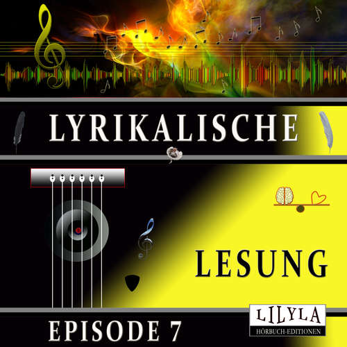 Hoerbuch Lyrikalische Lesung Episode 7 - Various Artists - Friedrich Frieden