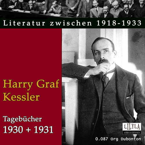 Hoerbuch Tagebücher 1930 + 1931 - Harry Graf Kessler - Org Dubonton