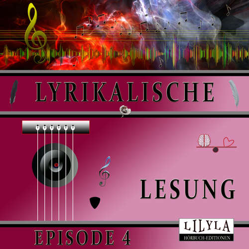 Hoerbuch Lyrikalische Lesung Episode 4 - Various Artists - Friedrich Frieden