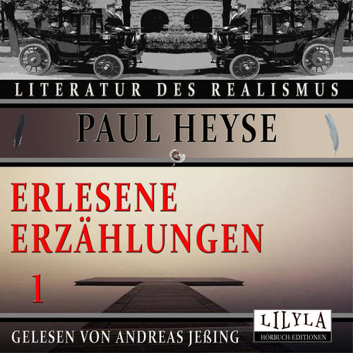 Hoerbuch Erlesene Erzählungen 1 - Paul Heyse - Andreas Jeßing