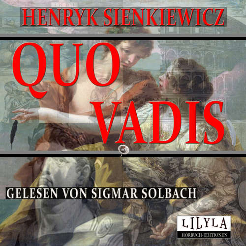 Hoerbuch Quo Vadis - Henryk Sienkiewicz - Sigmar Solbach
