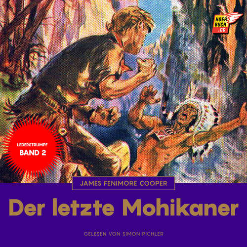 Hoerbuch Der letzte Mohikaner - James Fenimore Cooper - Simon Pichler