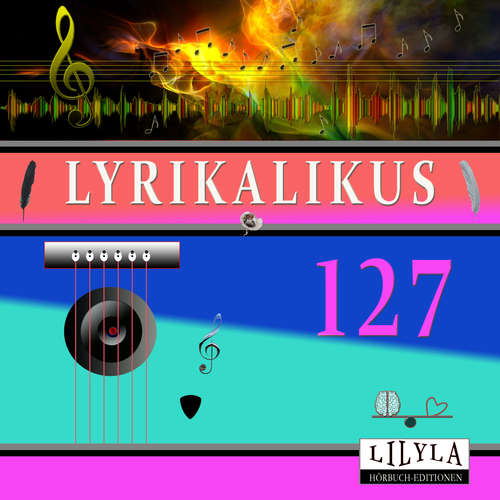 Hoerbuch Lyrikalikus 127 - Arno Holz - Friedrich Frieden