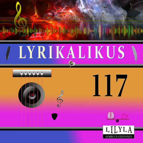 Hoerbuch Lyrikalikus 117 - Johann Wolfgang von Goethe - Friedrich Frieden
