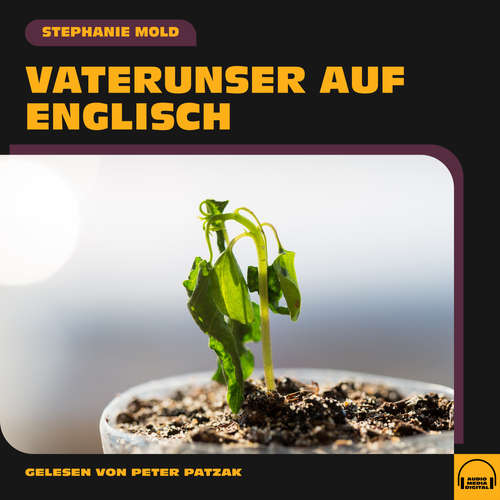 Hoerbuch Vaterunser auf Englisch - Stephanie Mold - Peter Patzak