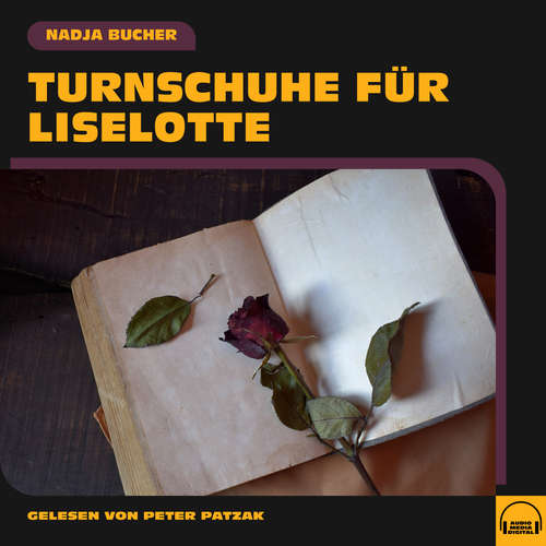 Hoerbuch Turnschuhe für Liselotte - Nadja Bucher - Peter Patzak