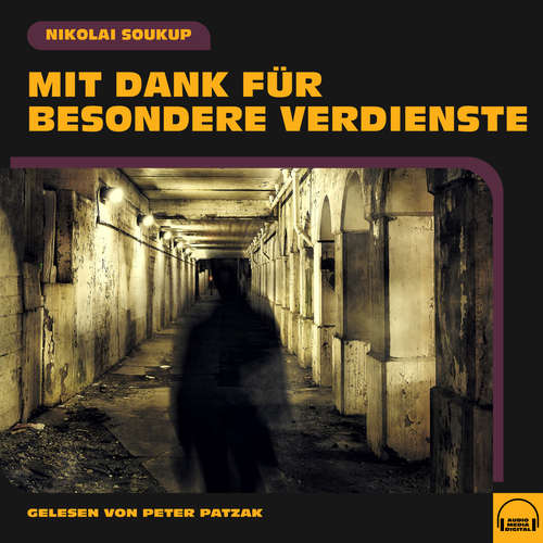 Hoerbuch Mit Dank für besondere Verdienste - Nikolai Soukup - Peter Patzak
