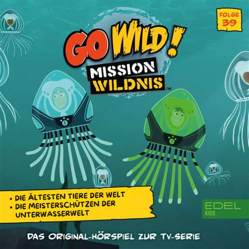 Hoerbuch Folge 39: Die ältesten Tiere der Welt/Die Meisterschützen der Unterwasserwelt (Das Original-Hörspiel zur TV-Serie) - Marcus Giersch - Markus Haase