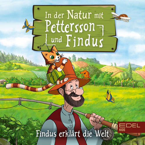 Hoerbuch Findus erklärt die Welt: In der Natur mit Pettersson und Findus (Das Original-Hörspiel zum Naturbuch) - Angela Strunck - Wolf Frass