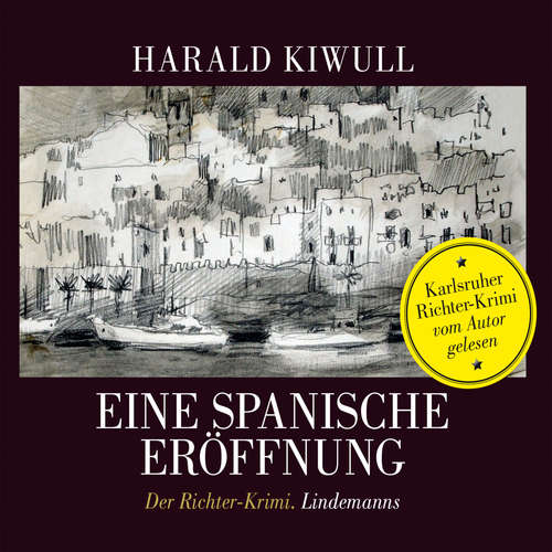 Hoerbuch Eine Spanische Eröffnung - Harald Kiwull - Harald Kiwull