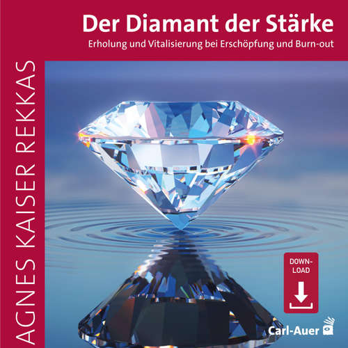 Hoerbuch Der Diamant der Stärke - Agnes Kaiser Rekkas - Agnes Kaiser Rekkas