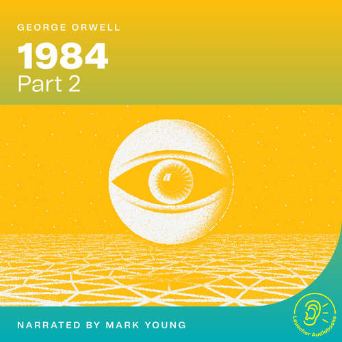 Audiobook 1984 (Part 2) - George Orwell - Mark Young
