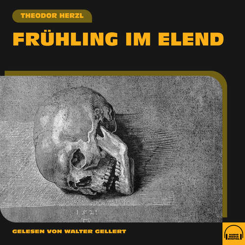 Hoerbuch Frühling im Elend - Theodor Herzl - Walter Gellert
