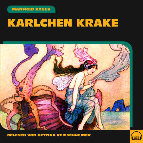 Hoerbuch Karlchen Krake - Manfred Kyber - Bettina Reifschneider