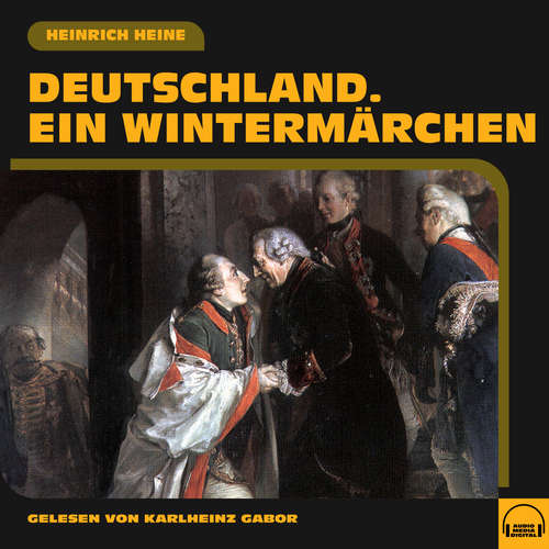 Hoerbuch Deutschland. Ein Wintermärchen - Heinrich Heine - Karlheinz Gabor