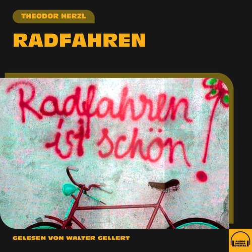 Hoerbuch Radfahren - Theodor Herzl - Walter Gellert