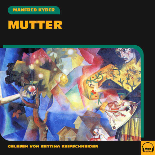 Hoerbuch Mutter - Manfred Kyber - Bettina Reifschneider