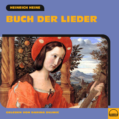 Hoerbuch Buch der Lieder - Heinrich Heine - Darina Dujmic
