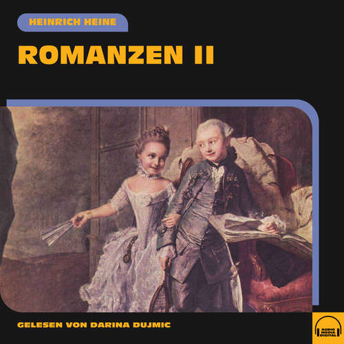 Hoerbuch Romanzen II - Heinrich Heine - Darina Dujmic