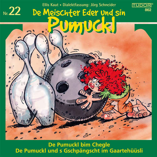 Hoerbuch De Meischter Eder und sin Pumuckl, Nr. 22 - Ellis Kaut - Christian J. Jenny