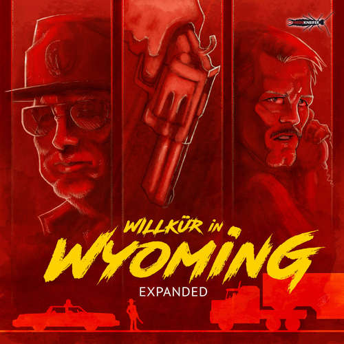 Hoerbuch Willkür in Wyoming - Dirk Hardegen - Dirk Hardegen