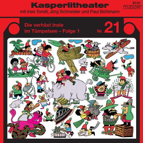 Hoerbuch Kasperlitheater, Nr. 21 - Jörg Schneider - Erich Vock