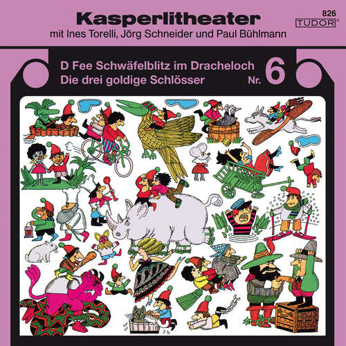 Hoerbuch Kasperlitheater, Nr. 6 - Jörg Schneider - Ines Torelli
