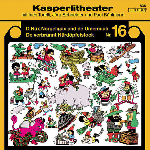 Hoerbuch Kasperlitheater, Nr. 16 - Jörg Schneider - Ines Torelli