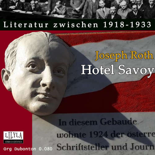 Hoerbuch Hotel Savoy - Joseph Roth - Org Dubonton