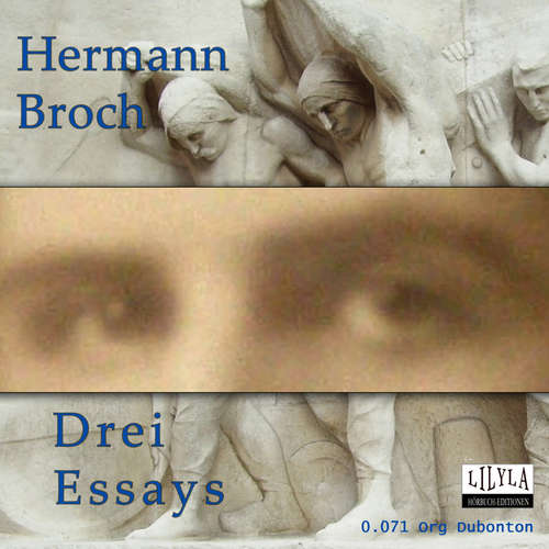 Hoerbuch Drei Essays - Hermann Broch - Org Dubonton