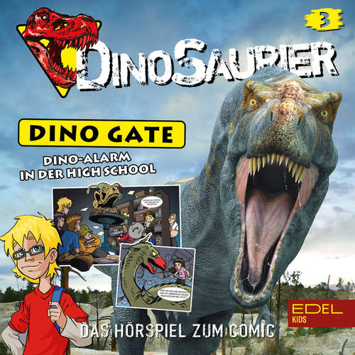 Hoerbuch Folge 3: Dino-Alarm in der High School (Das Hörspiel zum Comic) - Christian Hector - Wolf Frass