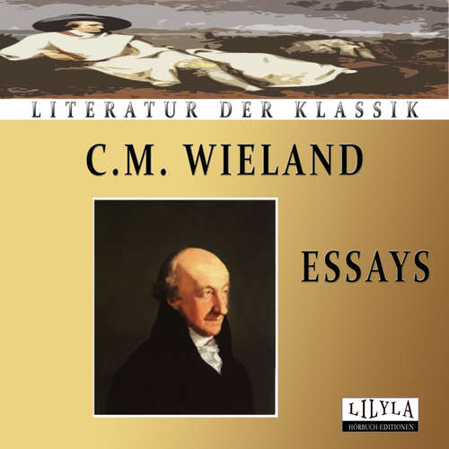 Hoerbuch Essays - C.M. Wieland - Friedrich Frieden