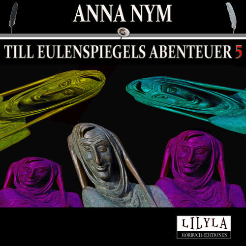 Hoerbuch Till Eulenspiegels Abenteuer 5 - Anna Nym - Friedrich Frieden