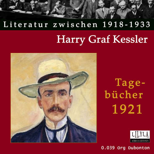 Hoerbuch Tagebücher 1921 - Harry Graf Kessler - Org Dubonton