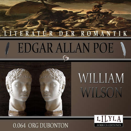 Hoerbuch William Wilson - Edgar Allan Poe - Org Dubonton