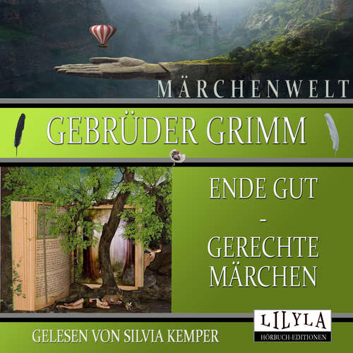Hoerbuch Ende gut - Gerechte Märchen - Gebrüder Grimm - Silvia Kemper